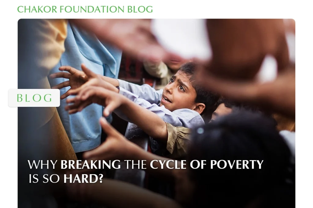 Why Breaking The Cycle of Poverty Is So Hard?